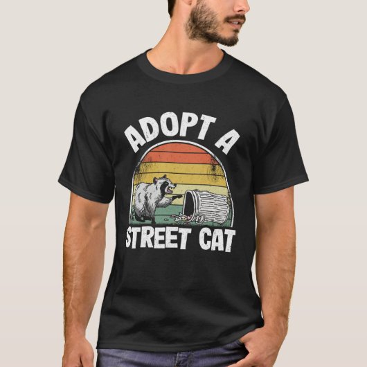 Adopt A Street Cat Trash Garbage Panda Raccoon 5 Tシャツ (正面)