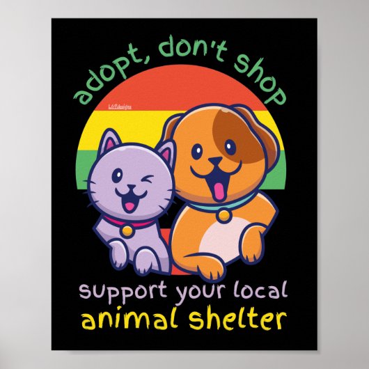 ADOPT DO SHOP SUPPORT YOUR LOCAL ANIMAL SHELTER ポスター (正面)