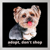 ADOPT, DON SHOP (Yorkshire Terrier)かわいい犬 ポスター (正面)