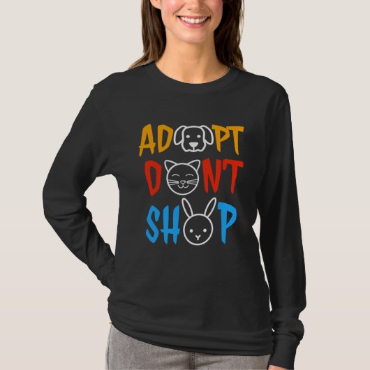Adopt Don t Shop Animal Animal Rescue Tシャツ (正面)