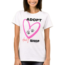 Adopt Don’t Shop Tシャツ ペット愛好家啓発Tシャツ