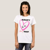 Adopt Don’t Shop Tシャツ ペット愛好家啓発Tシャツ (正面フル)