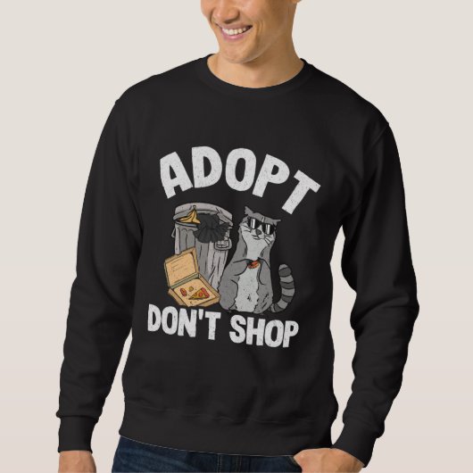 Adopt Don t Shop Trash Garbage Panda Raccoon スウェットシャツ (正面)