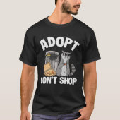 Adopt Don t Shop Trash Garbage Panda Raccoon Tシャツ (正面)