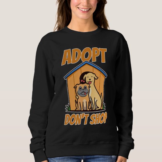 Adopt Don't Shop スウェットシャツ (正面)