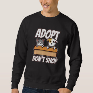 Adopt Don't Shop  3 スウェットシャツ
