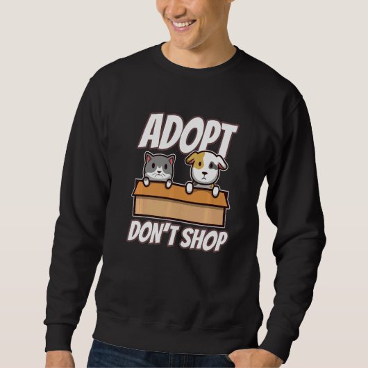 Adopt Don't Shop  3 スウェットシャツ (正面)