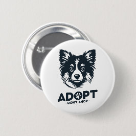 Adopt don't shop 3 缶バッジ