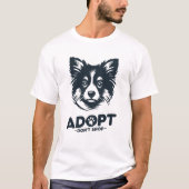 Adopt don't shop 3 tシャツ (正面)