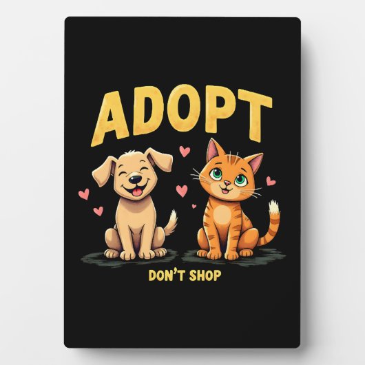 Adopt Don't Shop - Cute Pet Rescue Animal Lover フォトプラーク (正面)