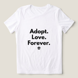 Adopt Love Forever T-Shirt トライブレンドＴシャツ