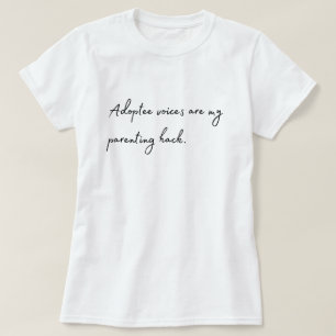 「Adoptee Voicesは私の子育てのハック」Tシャツ Tシャツ