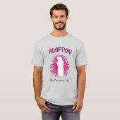 Adoption My Favourite Yes yes Adoptive Mom Tシャツ (正面フル)