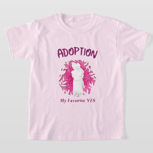 Adoption My Favourite Yes yes Adoptive Mom Tシャツ (レイダウン)