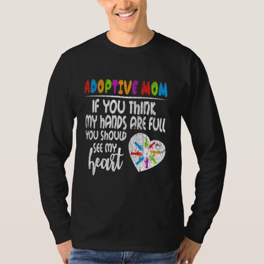 Adoptive Mom Heart Funny Adopted Adoption Day Tシャツ (正面)