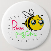 Adorable Bumble Bee Be Positive Motivational 缶バッジ (正面)