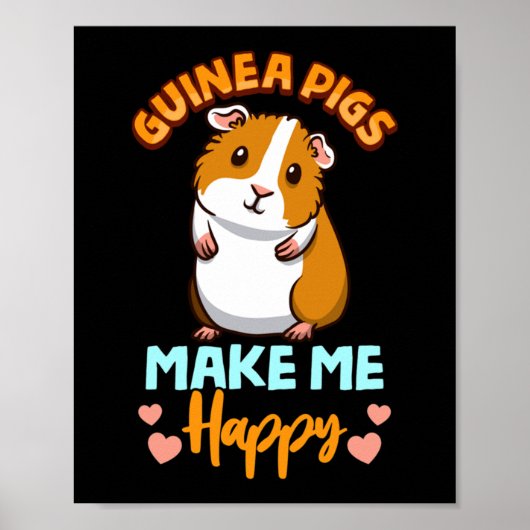Adorable Guinea Pigs Make Me Happy ポスター (正面)