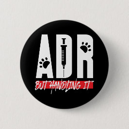 ADRが処理Vet Techの同僚スワッグ 缶バッジ