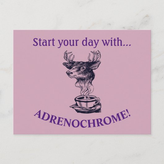 Adrenochromeで一日をスタート ポストカード (正面)