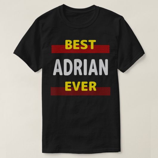 Adrian 最高の Ever Friends Name Buddy Nickname Perso Tシャツ (デザイン正面)