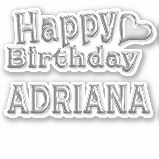 Adriana Happy Birthday silver Aufkleber Sticker シール (正面)