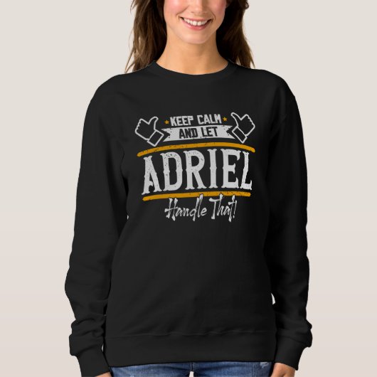 Adriel 冷静に対処する Adriel に任せて スウェットシャツ (正面)