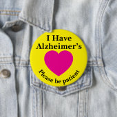 Adult 4 inch "I Have Alzheimer’s" Button 缶バッジ (インサイチュ)