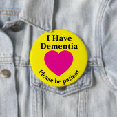 Adult 4 inch "I Have Dementia" Button  缶バッジ (インサイチュ)