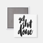 Adult Get Sht Done Motivational Quote  マグネット (正面/裏面)
