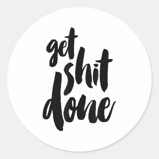 Adult Get Sht Done Motivational Quote  ラウンドシール (正面)