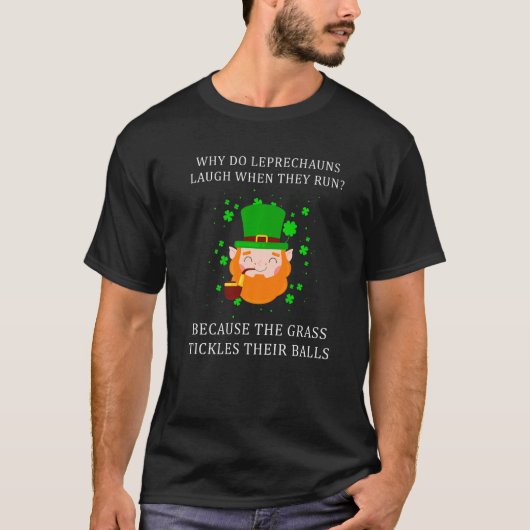 Adult Humor Leprechaun Dirty Joke St Patricks Day Tシャツ (正面)