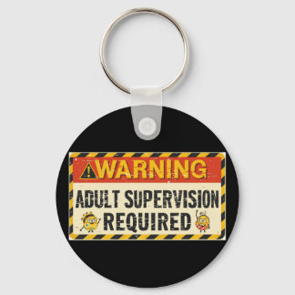  Adult Supervision Keychain キーホルダー