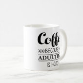 Adultingが堅いのでコーヒー コーヒーマグカップ (正面右)