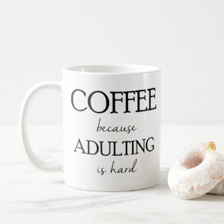 Adultingが堅いマグであるのでコーヒー コーヒーマグカップ