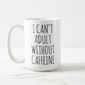 Adulting humor coffee cup gift for office friends コーヒーマグカップ (左)