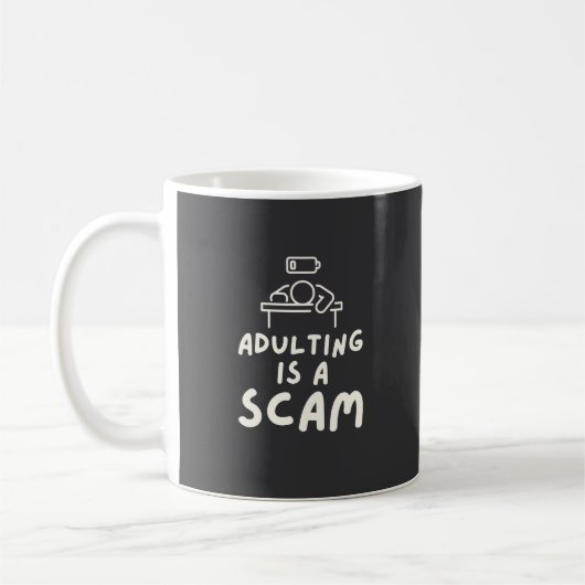 Adulting Is A Scam Funny Sarcastic Humorous コーヒーマグカップ (左)