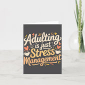 Adulting Is Just Stress Management Grown-up Realit カード (正面)