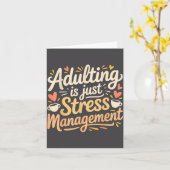 Adulting Is Just Stress Management Grown-up Realit カード (黄色い花)