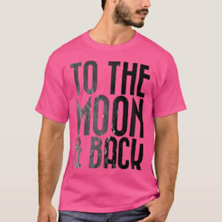 Adults To The Moon Back Space Astronomy Tシャツ