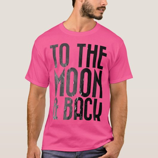 Adults To The Moon Back Space Astronomy Tシャツ (正面)