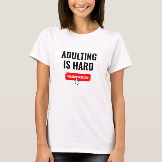Adutingは懸命 – 登録解除 |カスタマイズ可能引用文 tシャツ (正面)