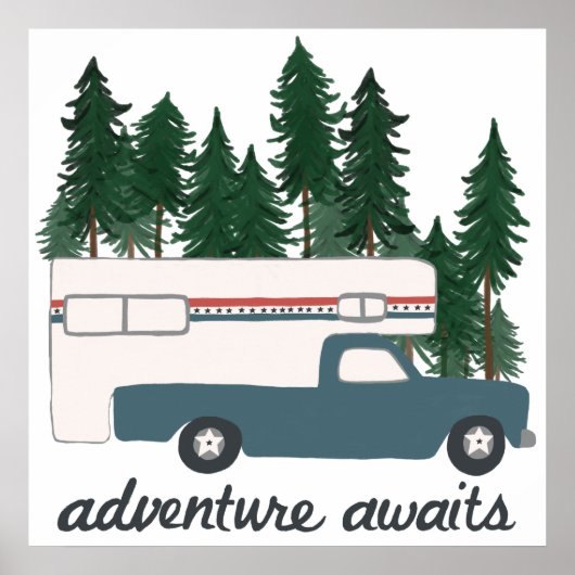 Adventure Awaits Camping Truck Camper Art ポスター (正面)