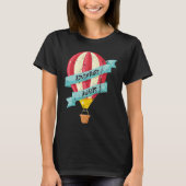Adventure Awaits Hot Air Balloon Design Ballooning Tシャツ (正面)
