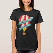 Adventure Awaits Hot Air Balloon Fun Ballooning Me Tシャツ (正面)