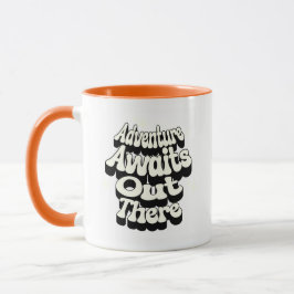 Adventure Awaits Out There – Travel Quote Mug マグカップ