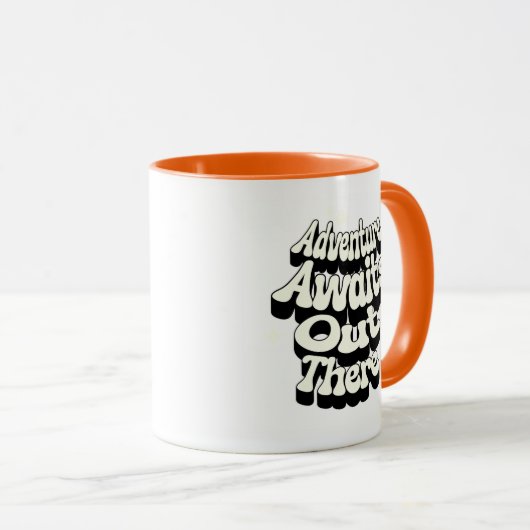 Adventure Awaits Out There – Travel Quote Mug マグカップ (正面右)