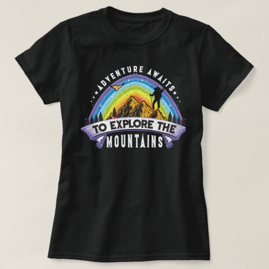 Adventure Awaits To Explore The Mountains Tシャツ (デザイン正面)