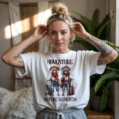 Adventure Before Dementia Tシャツ