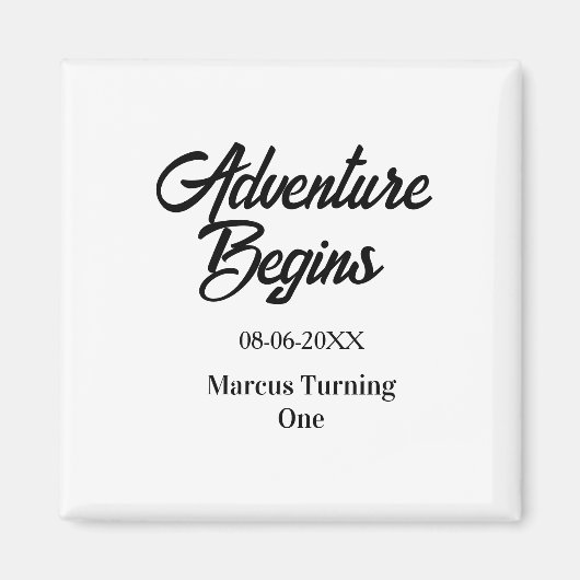 Adventure begins 1st birthday name date simple min マグネット (正面)