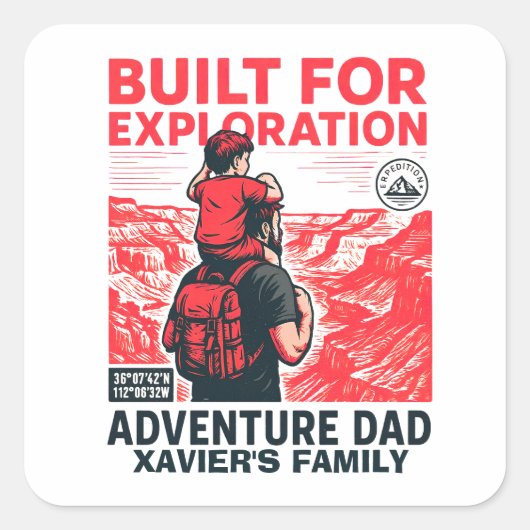 Adventure Dad - 探検のために作られた スクエアシール (正面)